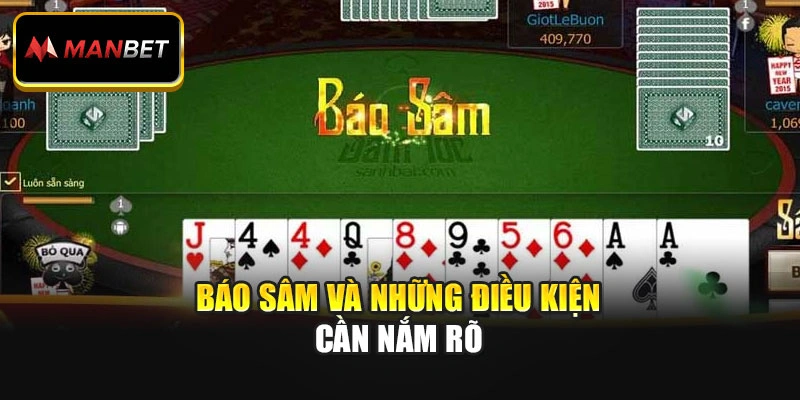 Báo Sâm và những điều kiện cần nắm rõ