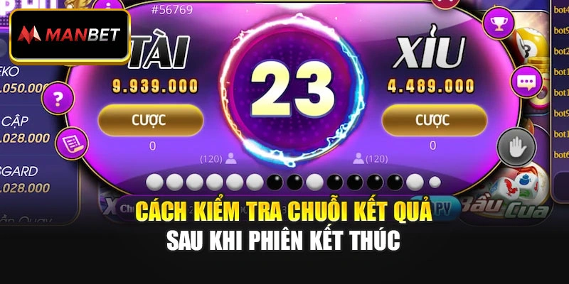 Cách kiểm tra chuỗi kết quả sau khi phiên kết thúc
