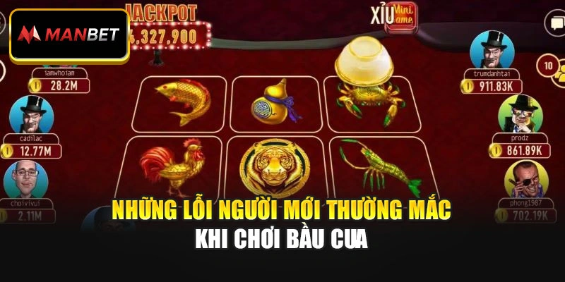 Những lỗi người mới thường mắc khi chơi Bầu Cua