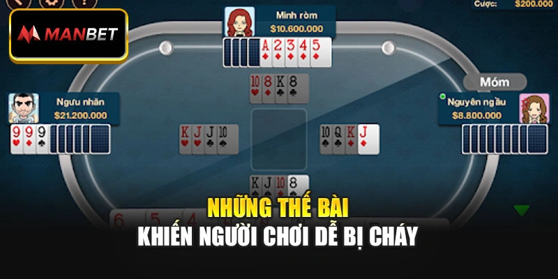 Những thế bài khiến người chơi dễ bị cháy